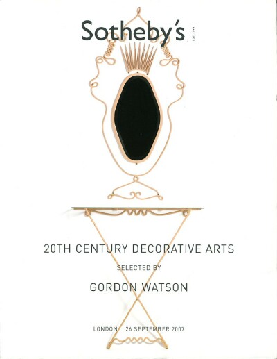 20TH CENTURY DECORATIVE ARTS SELECTED BY GORDON WATSON (London, Sep. 26, 2007)