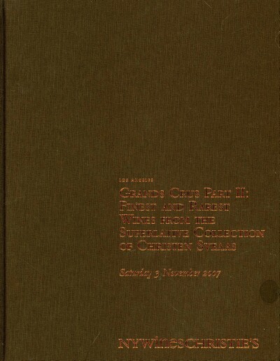 Grands Crus Part Ii: Finest and Rarest Wines from the Superlative Collection of Christen Sveaas (3 NOV 2007)