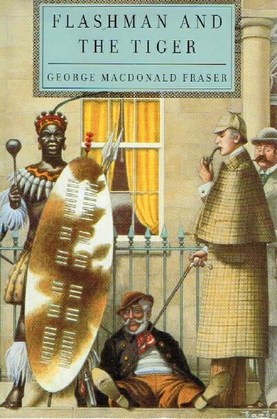 Flashman and the Tiger: And Other Extracts from the Flashman Papers