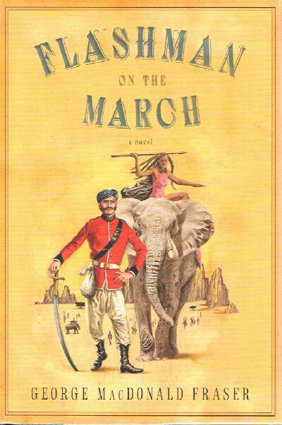 Flashman On The March: From The Flashman Papers, 1867-8