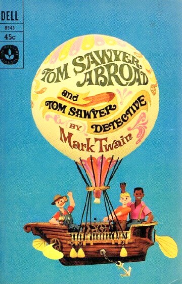 TOM SAWYER ABROAD AND TOM SAWYER DETECTIVE