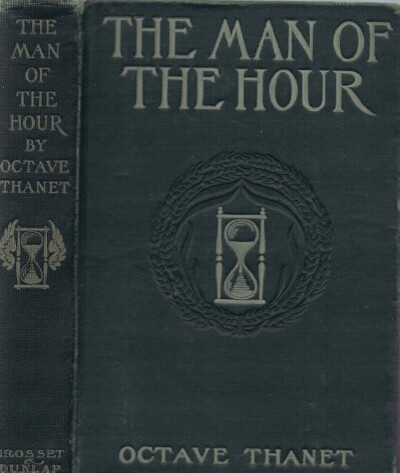 THE MAN OF THE HOUR