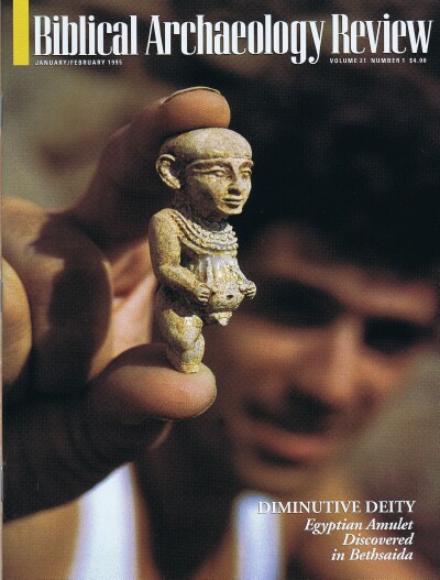 BIBLICAL ARCHAEOLOGY REVIEW / VOL 21, NO 1 / JAN-FEB, 1995