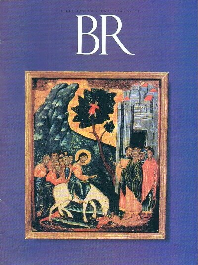 BIBLE REVIEW / JUNE 1996 / VOLUME XII, NUMBER 3