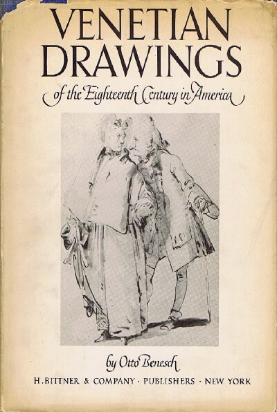 VENETIAN DRAWINGS OF THE EIGHTEENTH CENTURY IN AMERICA