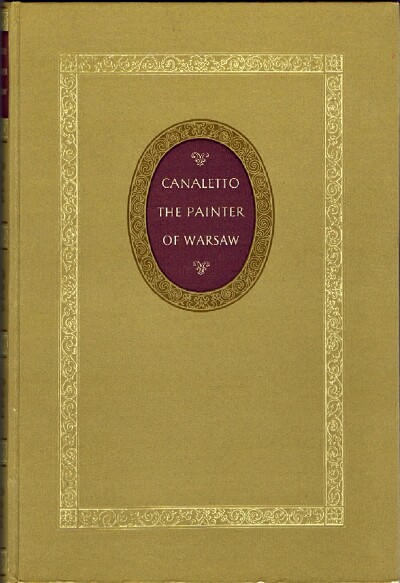 CANALETTO: THE PAINTER OF WARSAW