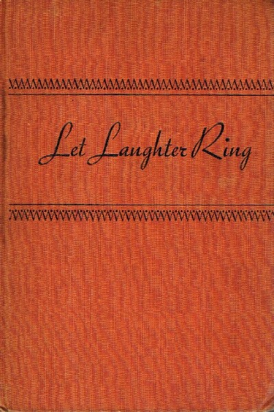 LET LAUGHTER RING