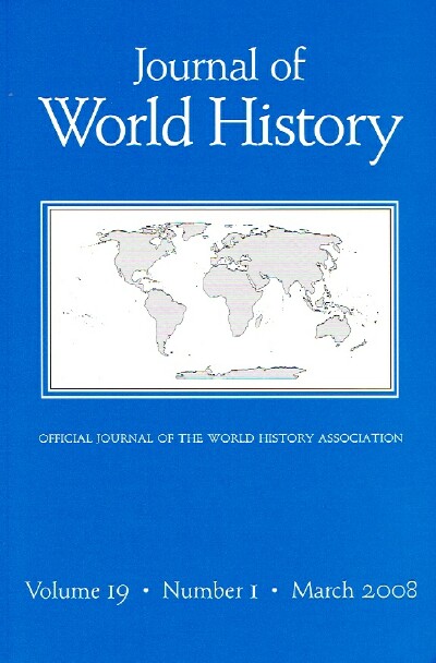 JOURNAL OF WORLD HISTORY (VOL 19, NO. 1, MARCH 2008)