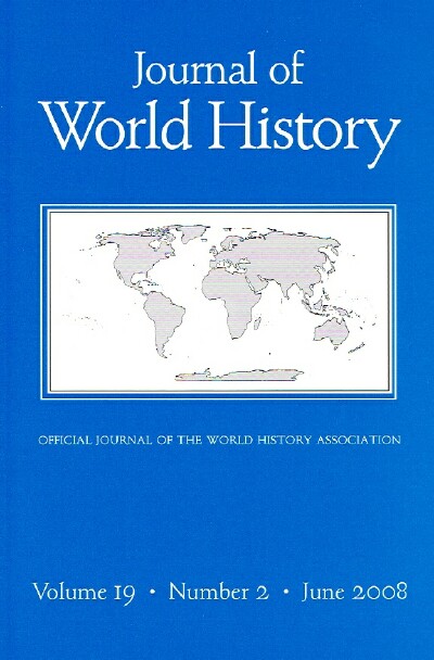 JOURNAL OF WORLD HISTORY (VOL 19, NO. 2, JUNE 2008)