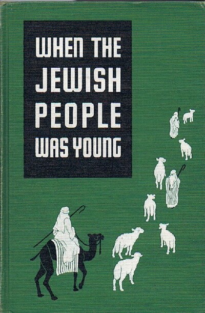 WHEN THE JEWISH PEOPLE WAS YOUNG