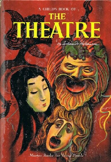 A CHILD'S BOOK OF THE THEATRE