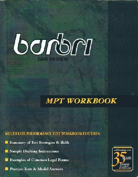 2005 Barbri Bar Review Multistate Performance Test (MPT) Workbook
