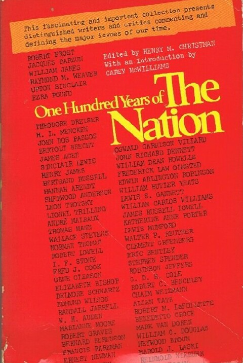 ONE HUNDRED YEARS OF THE NATION: A CENTENNIAL ANTHOLOGY