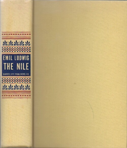 THE NILE: THE LIFE-STORY OF A RIVER