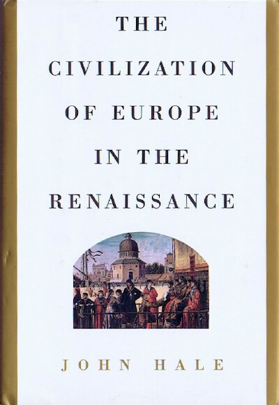 The Civilization of Europe in the Renaissance