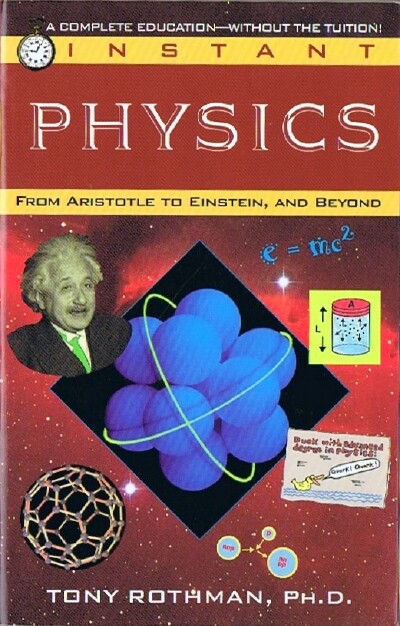 Instant Physics: From Aristotle to Einstein, and Beyond