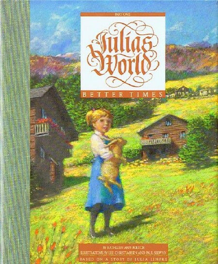 Julia's World: Better Times, Part One
