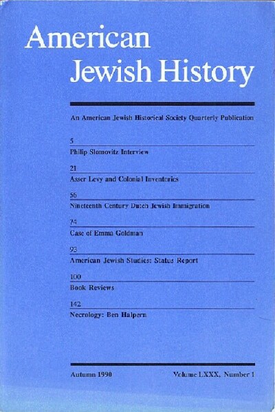 American Jewish History (Autumn 1990 - Volume LXXX, Number 1)
