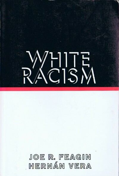 White Racism: The Basics