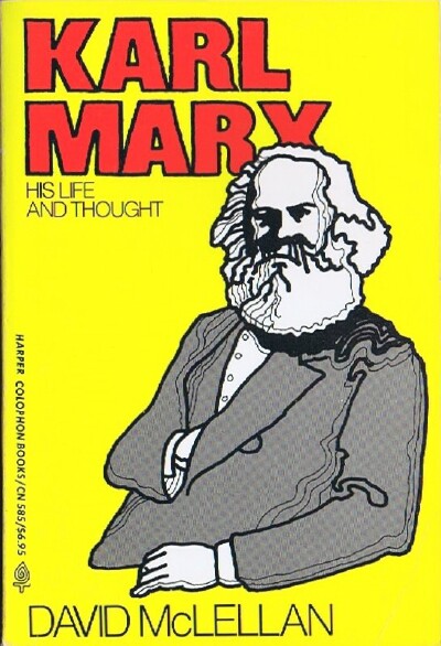Karl Marx: His Life and Thought