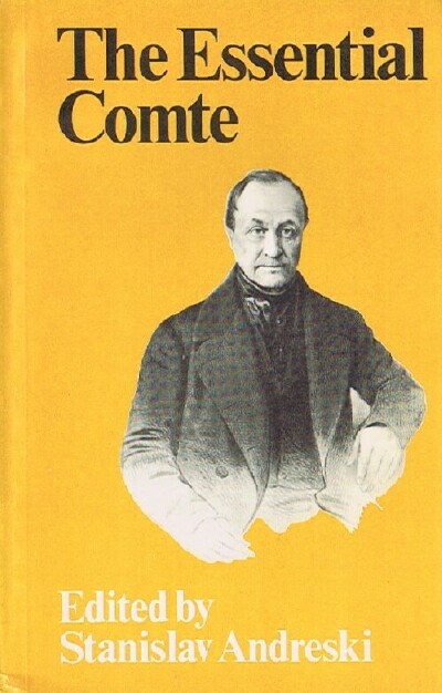 The Essential Comte: Selected from Cours De Philosophie Positive