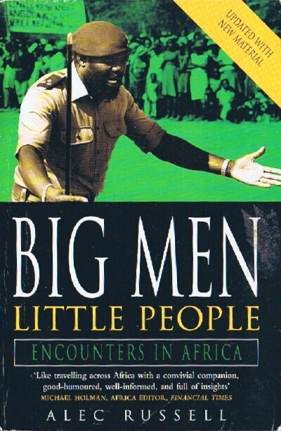 Big Men, Little People: Encounters in Africa