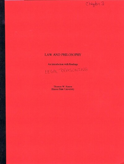 Law and Philosophy: Chapter 3: Legal Reasoning (Author's Bound Galley)