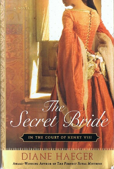 The Secret Bride In The Court of Henry VIII