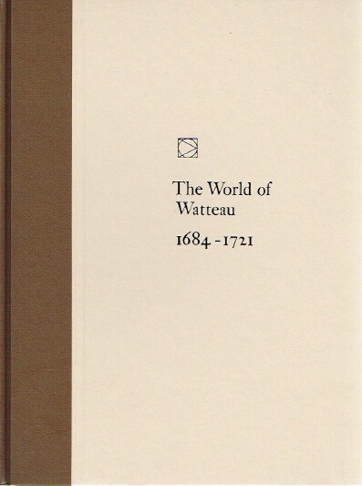 THE WORLD OF WATTEAU 1684-1721