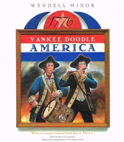 Yankee Doodle America The Spirit of 1776 from A to Z