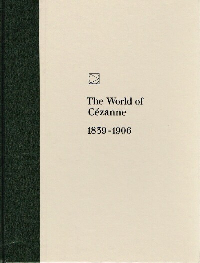 THE WORLD OF CEZANNE (1839-1906)