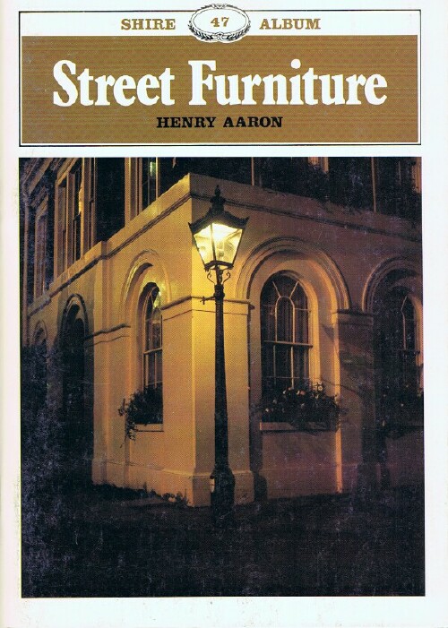 Street Furniture: Shire Album 47