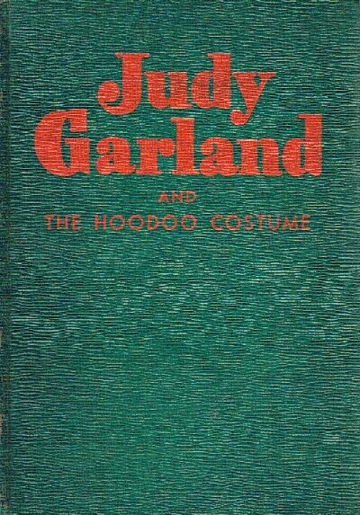 Judy Garland and the Hoodoo Costume