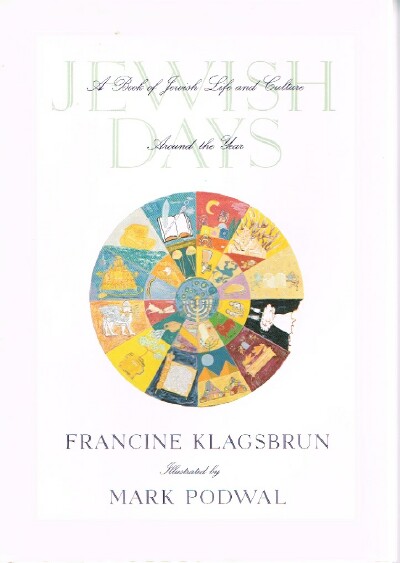 Jewish Days A Book of Jewish Life and Culture Around the Year