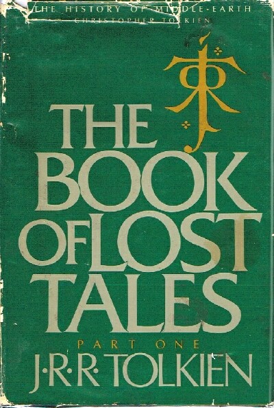 The Book of Lost Tales: Part One