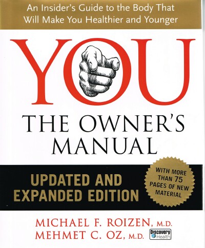 You - The Owner's Manual
