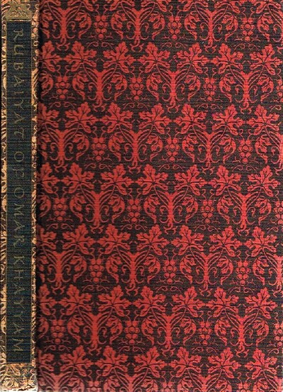 Rubaiyat of Omar Khayyam: A Complete reprint of the First Edition and the combined Third, Fourth and Fifth Editions, with an Appendix containing FitzGerald's Prefaces and Notes