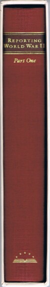 Reporting World War II: Part One: American Journalism - 1938-1944