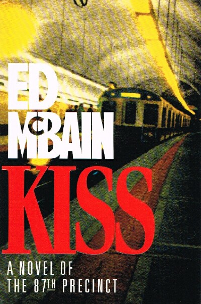 Kiss; A Novel of the 87th Precinct