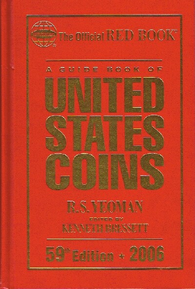 A Guide Book of United States Coins; 59th Edition - 2006