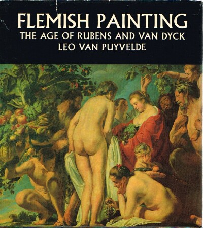Flemish Painting: The Age of Rubens and Van Dyck