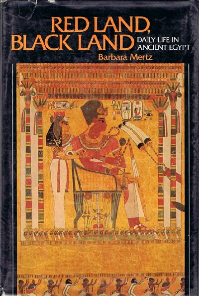 Red Land, Black Land: Daily Life in Ancient Egypt