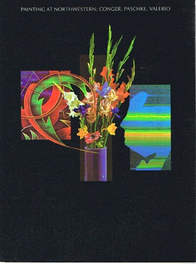 Painting at Northwestern: Conger, Paschke, Valerio