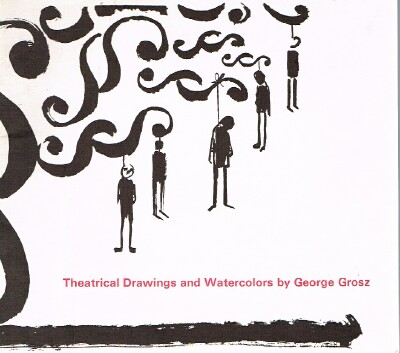 Theatrical Drawings and Watercolors by George Grosz