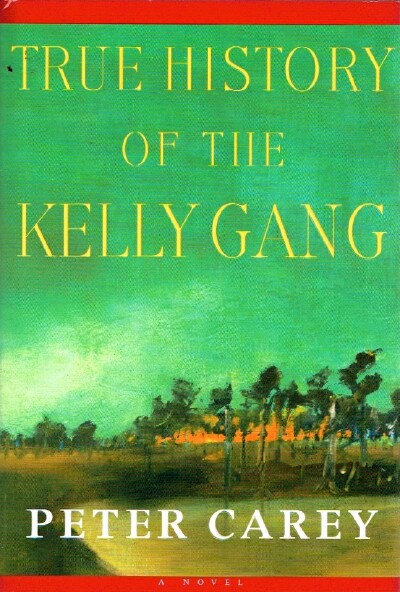 True History of the Kelly Gang