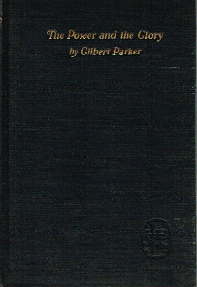 The Power and the Glory: A Romance of the Great La Salle