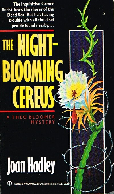 The Night-Blooming Cereus; A Theo Bloomer Mystery