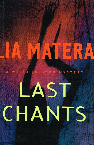 Last Chants: A Willa Jansson Mystery