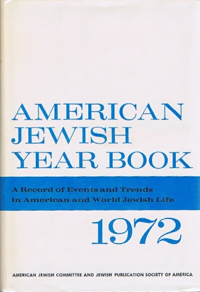 American Jewish Year Book (Vol. 73, 1972)