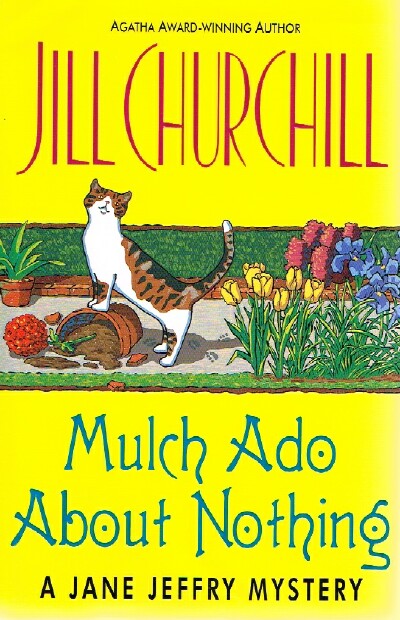 Mulch Ado About Nothing